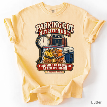 Parking Lot Nutrition Unit Wrestling Parent Shirt