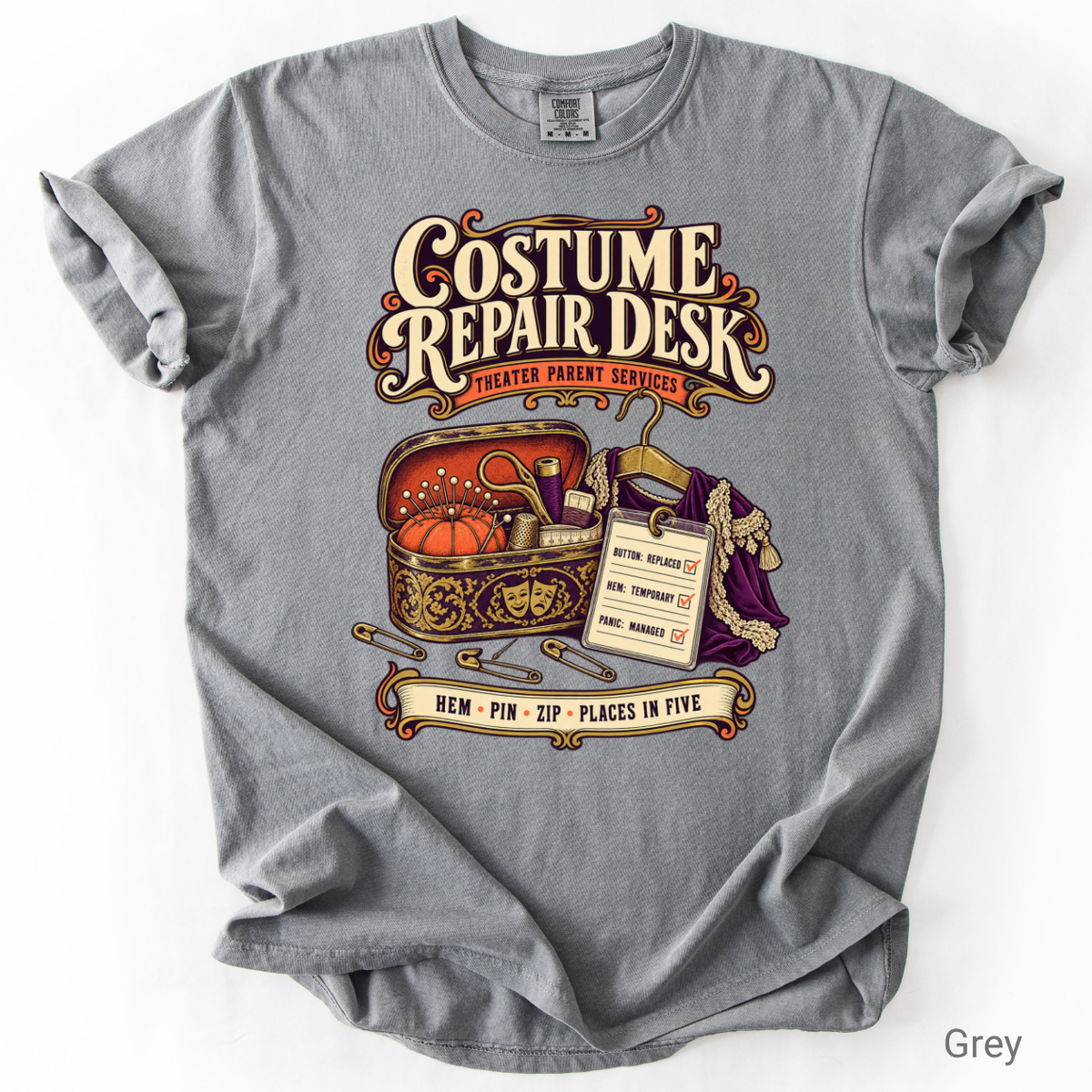 Costume Repair Desk Theater Mom Shirt
